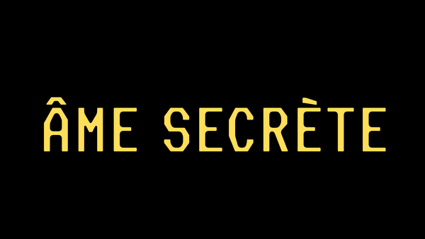 ÂME SECRÈTE